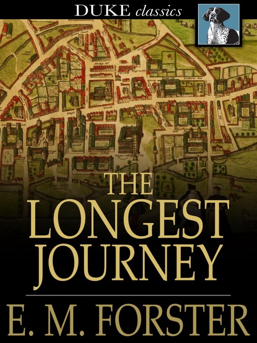 Title details for The Longest Journey by E. M. Forster - Available